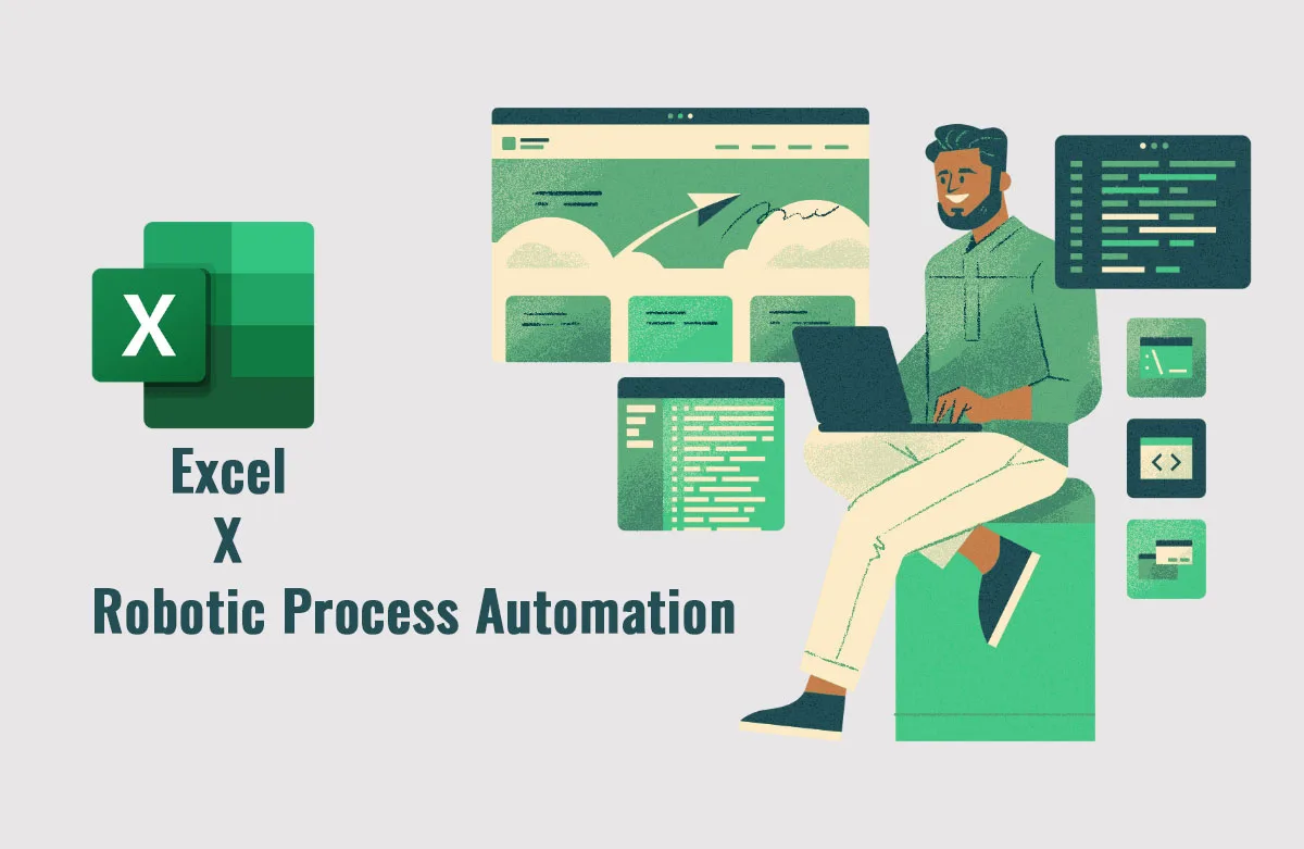 What Is Robotic Process Automation Excel?