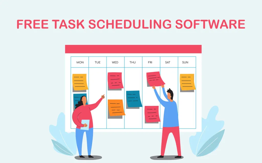 Free Task Scheduling Software